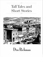 Tall Tales and Short Stories: Deluxe 1732273804 Book Cover