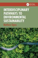Interdisciplinary Pathways to Environmental Sustainability 1041348827 Book Cover