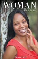 Woman: This Is for You 1457542420 Book Cover