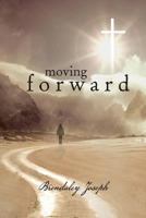 Moving Forward 1479781312 Book Cover