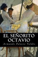 El Se�orito Octavio 1717442773 Book Cover