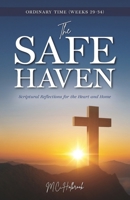 The Safe Haven: Scriptural Reflections for the Heart and Home: Ordinary Time (Weeks 29-34) B0FRZCMFB9 Book Cover