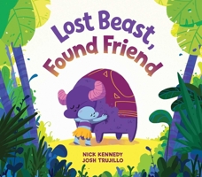 Lost Beast, Found Friend 1620107422 Book Cover