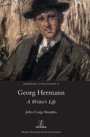 Georg Hermann: A Writer's Life 1781888566 Book Cover