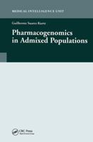 Pharmacogenomics in Admixed Populations 1587063115 Book Cover
