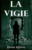La Vigie : Thriller dystopique: Huis clos, suspense et twist final (French Edition) B0H5RHZXB6 Book Cover