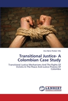 Transitional Justice- A Colombian Case Study 365920594X Book Cover
