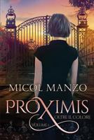 Proximis - Oltre il colore 1519206380 Book Cover