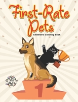 First-Rate Pets: Children's Coloring Book B08NF1RDFR Book Cover