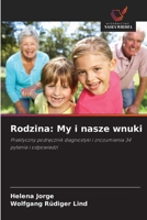 Rodzina: My i nasze wnuki (Polish Edition) 6209620647 Book Cover