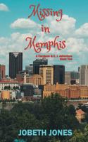 Missing in Memphis (A Carolann and E. J. Adventure) 1633633004 Book Cover