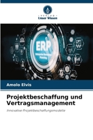 Projektbeschaffung und Vertragsmanagement (German Edition) 6209706959 Book Cover