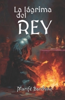 La L�grima del Rey 1790714958 Book Cover