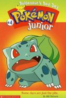 Bulbasaur's Bad Day (Pokémon Junior Chapter Book) 0439154278 Book Cover