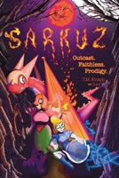 Sarkuz: Outcast, Faithless, Prodigy B0FG19YKZZ Book Cover