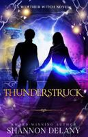 Thunderstruck: Weather Witch Book 3 1962819086 Book Cover