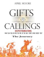 Gifts and Callings The Journey 1090897618 Book Cover