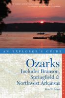 Explorer's Guide Ozarks: Includes Branson, Springfield  Northwest Arkansas 0881509620 Book Cover