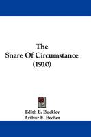 The Snare Of Circumstance 1165161028 Book Cover