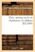 Tha(c)A: Poa]me Sur La Vie Chra(c)Tienne 2e A(c)Dition 2016177535 Book Cover