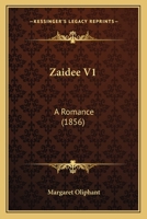Zaidee V1: A Romance 1166308367 Book Cover