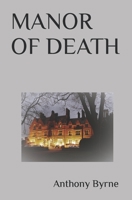 Manor of Death B08ZBRS5ZF Book Cover