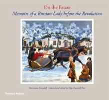 On the Estate: Memoirs of a Russian Lady before the Revolution 0500289646 Book Cover