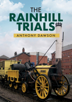 The Rainhill Trials 1445669757 Book Cover