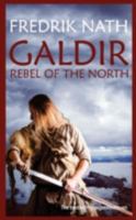 Galdir- Rebel of the North 1908824182 Book Cover