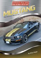 Mustang: The American Muscle Car 1422238350 Book Cover
