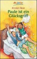 Paule ist ein Glücksgriff. ( Ab 6 J.). 3789118818 Book Cover
