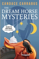 The Dream Horse Mysteries Boxed Set 0999362208 Book Cover