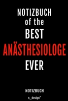 Notizbuch f�r An�sthesiologen / An�sthesiologe / An�sthesiologin: Originelle Geschenk-Idee [120 Seiten liniertes blanko Papier] 1691114502 Book Cover