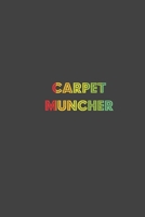 carpet muncher: LGBT Pride, Bisexual Trans ,Lesbian Pride, Gay Pride, Transgender Pride Gift Idea for valentine's day or brthday or pride day 1659262895 Book Cover