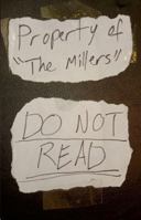 Property of The Millers: Do Not Read 1387519085 Book Cover