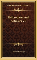 Philosophers And Actresses V2 1162935650 Book Cover