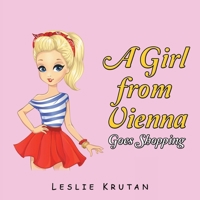 A Girl from Vienna Goes Shopping B0FNXBXYRQ Book Cover