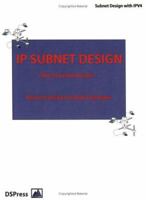 IP Subnet Design: The Survival Guide 0954528808 Book Cover