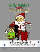 Billy Rabbit Saves Christmas 0692574840 Book Cover