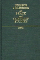 UNESCO Yearbook on Peace and Conflict Studies 1983 0313248338 Book Cover