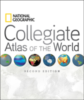 National Geographic Collegiate Atlas of the World (World Atlas)