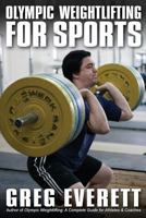 Olympic Weightlifting for Sports 0980011140 Book Cover