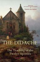 The Didache or The Teachings of the Twelve Apostles 1948229153 Book Cover