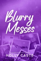 Blurry Messes B0CQ84K6R4 Book Cover