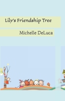 Lily's Friendship Tree B0CWBYGV9V Book Cover