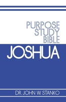 Purpose Study Bible: Joshua 1633602974 Book Cover