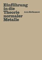 Einfuhrung in Die Theorie Normaler Metalle: Autorisierte Ubersetzung 3528083824 Book Cover