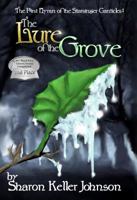 The Lure of the Grove : The First Hymn of the Starsinger Canticles 194928400X Book Cover