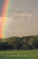 Generation Jumping: Losing Those Who Are Not Lost B0FXBMG7WT Book Cover