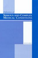 Definition of Serious and Complex Medical Conditions 0309066409 Book Cover